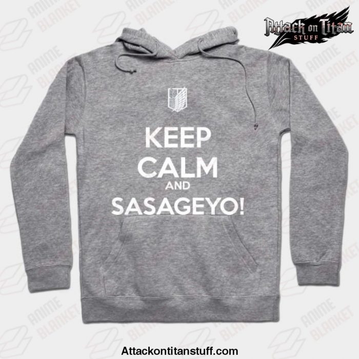 keep calm and sasageyo hoodie gray s 587 - Attack On Titan Merch
