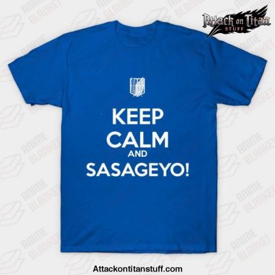 keep calm and sasageyo t shirt blue s 212 - Attack On Titan Merch
